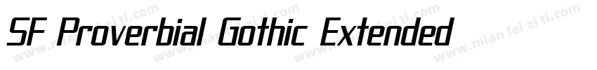 SF Proverbial Gothic Extended Oblique字体转换